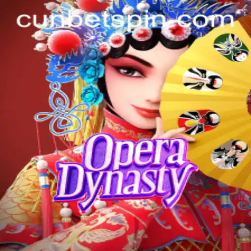 Discover the Fascinating World of OperaDynasty: An Engaging Adventure with Cunbet
